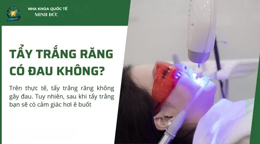 Tẩy trắng răng có đau không?